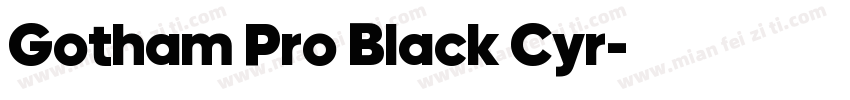 Gotham Pro Black Cyr字体转换